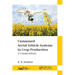 Unmanned Aerial Vehicle Systems in Crop Production: A Compendium