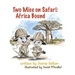 Two Mice on Safari: Africa Bound: Africa Bound