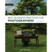Best Business Practices for Photographers, Third Edition