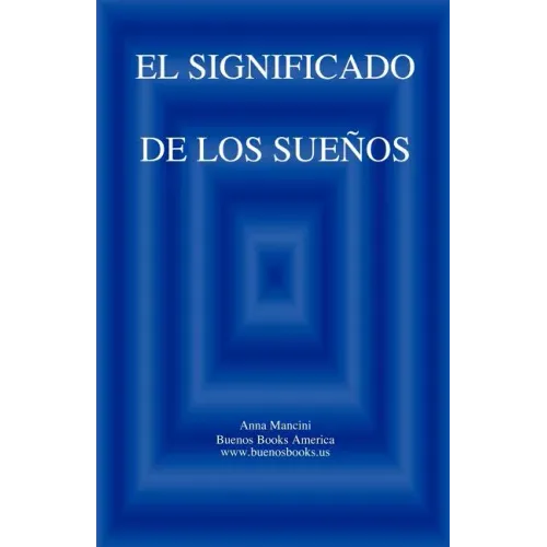El SIGNIFICADO DE LOS SUENOS