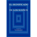 El SIGNIFICADO DE LOS SUENOS