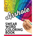 Swear words coloring book: Hilarious Sweary Coloring book For Fun and Stress Relief