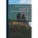 Dundas, or, A Sketch of Canadian History [microform]: and More Particularly of the County of Dundas, One of the Earliest Settled Counties in Upper Can