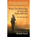 When the Worst Day of Your Life Didn't Kill You: The Morning After