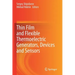 Thin Film and Flexible Thermoelectric Generators, Devices and Sensors