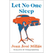 Let No One Sleep