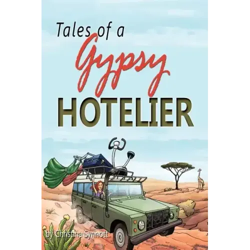 Tales of a Gypsy Hotelier