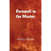 Farewell to the Master