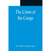 The Crime of the Congo