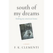 South of My Dreams: Finding My American Home, a Memoir