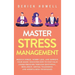 Master Stress Management: Reduce Stress, Worry Less, and Improve Your Mood. Discover How to Stay Calm Under Pressure Through Emotional Resilienc