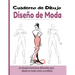 Cuaderno de Dibujo Diseño de Moda: Libro de Bocetos Para Diseñadora de moda y estilistas 20 modelos diferentes de siluetas idea de regalo para adultos