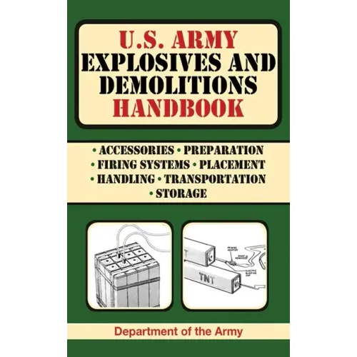 U.S. Army Explosives and Demolitions Handbook