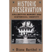 Historic Preservation: Collective Memory and Historic Identity