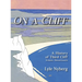 On a Cliff: A History of Third Cliff in Scituate, Massachusetts