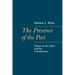 The Presence of the Past: Essays on the State and the Constitution