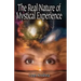 The Real Nature of Mystical Experience