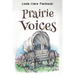 Prairie Voices: A Journey Westward