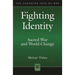 Fighting Identity: Sacred War and World Change