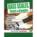 Bass Scales, Chords And Arpeggios