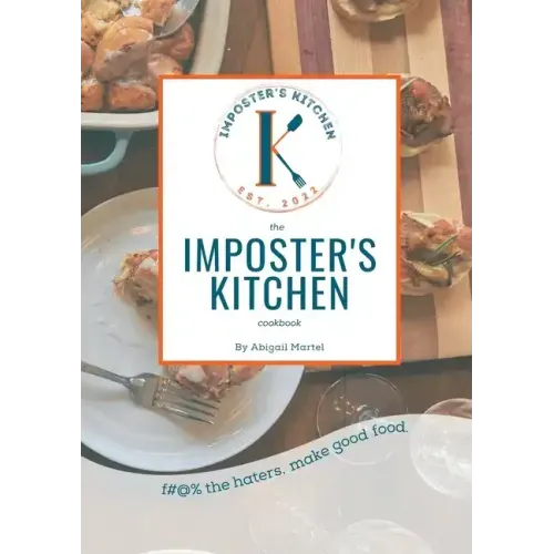 The Imposter's Kitchen Cookbook