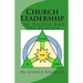 Church Leadership: The Pastor And The Deacon