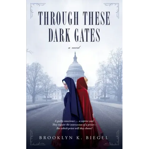 Through These Dark Gates
