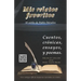 Mis relatos favoritos: Un libro de novelas cortas y poemas al estilo de Pablo Dávalos