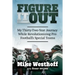 Figure It Out: My Thirty-Two-Year Journey While Revolutionizing Pro Football's Special Teams