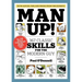 Man Up!: 367 Classic Skills for the Modern Guy