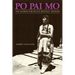 Po Pai Mo, The Search for White Buffalo Woman, Life Among the Native Americans