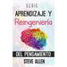 Serie Aprendizaje y reingeniería del pensamiento: Serie de 4 libros en 1: Aprende como Einstein, Memoriza como Sherlock Holmes, Domina tu mente y Las