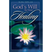 God's Will for Your Healing
