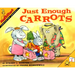 Just Enough Carrots