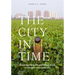The City in Time: Contemporary Art and Urban Form in Vietnam and Cambodia