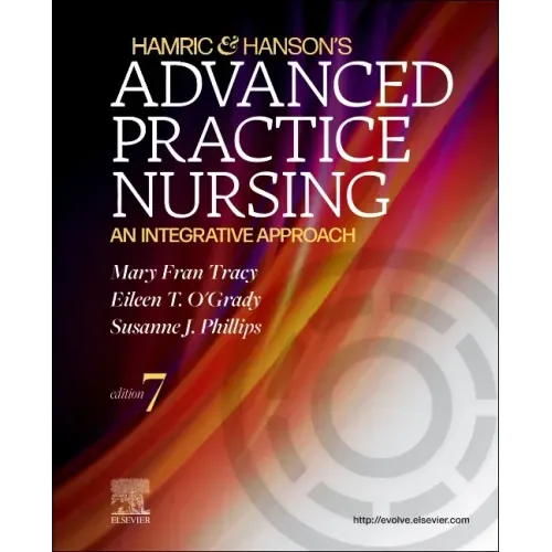 Hamric & Hanson's Advanced Practice Nursing: An Integrative Approach