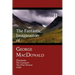 The Fantastic Imagination of George MacDonald, Volume II: Phantastes, the Carasoyn, the Wise Woman, Lilith