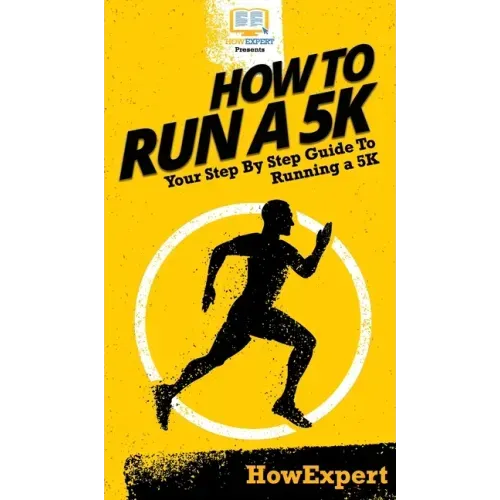 How To Run a 5K: Your Step By Step Guide To Running a 5K
