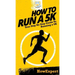 How To Run a 5K: Your Step By Step Guide To Running a 5K