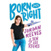 Born Just Right