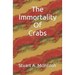 The Immortality Of Crabs