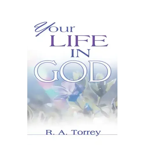 Your Life in God