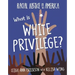 What Is White Privilege?