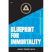 Blueprint for Immortality