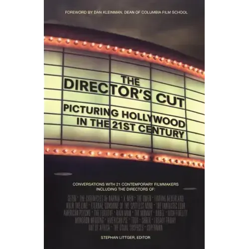 The Director's Cut: Picturing Hollywood in the 21st Century