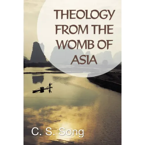 Theology from the Womb of Asia