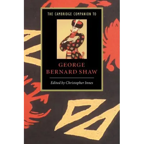 The Cambridge Companion to George Bernard Shaw