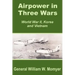 Airpower in Three Wars (World War II, Korea and Vietnam)