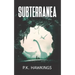 Subterranea
