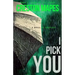 I Pick You